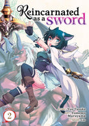 Reincarnated as a Sword (Manga), Vol. 2 - Hapi Manga Store