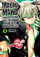 Machimaho: I Messed Up and Made the Wrong Person Into a Magical Girl!, Vol. 5 - Hapi Manga Store
