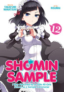 Shomin Sample: I Was Abducted by an Elite All-Girls School as a Sample Commoner, Vol. 12 - Hapi Manga Store