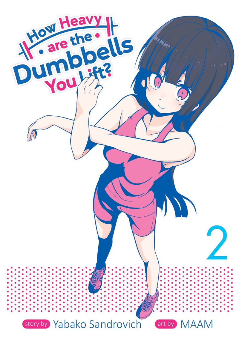 How Heavy Are the Dumbbells You Lift?, Vol. 2 - Hapi Manga Store
