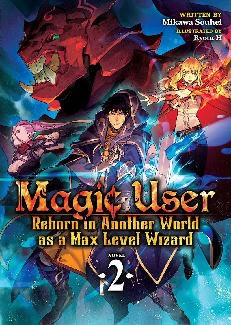 Magic User: Reborn in Another World as a Max Level Wizard (Light Novel) Vol. 2 - Hapi Manga Store