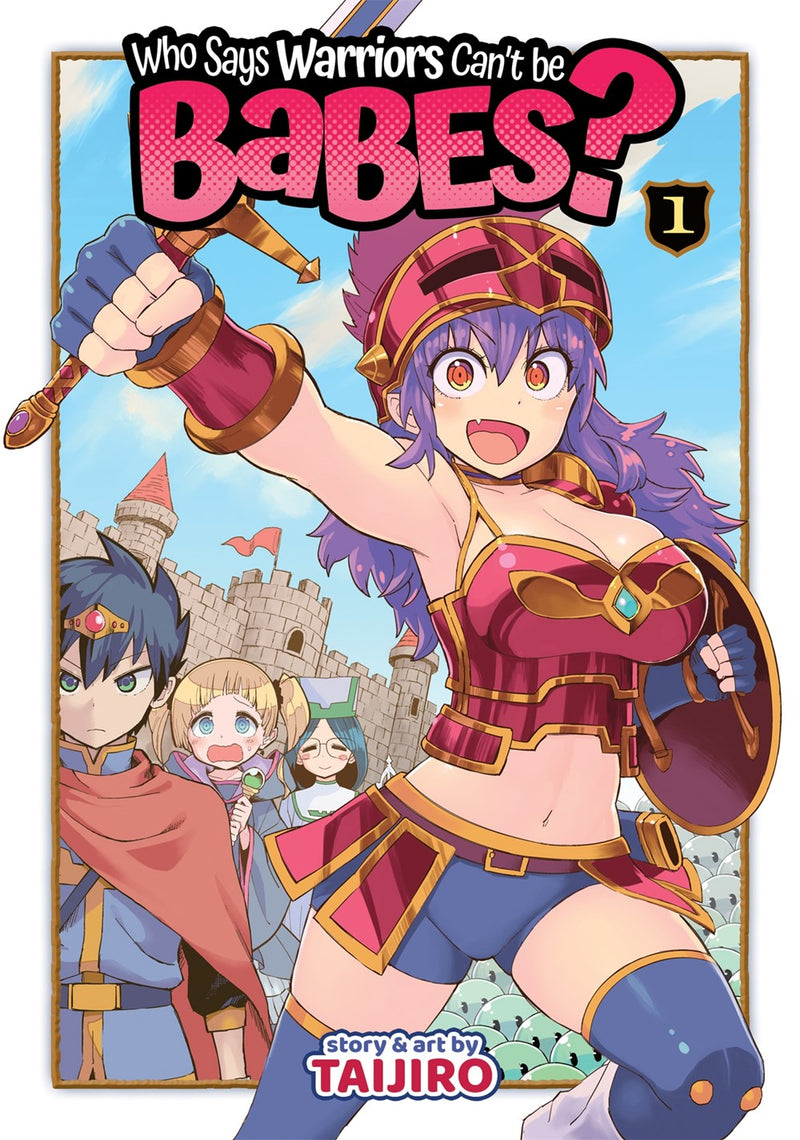 Who Says Warriors Can't be Babes? Vol. 1 - Hapi Manga Store