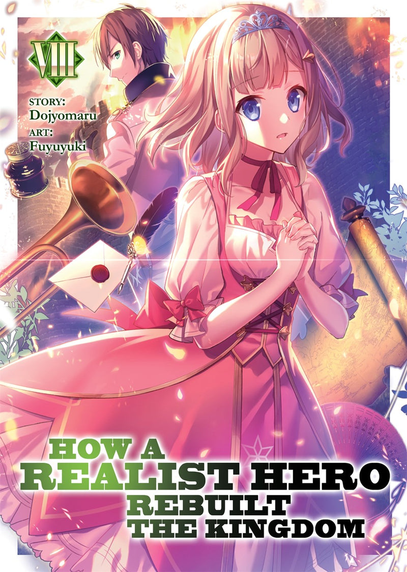 How a Realist Hero Rebuilt the Kingdom (Light Novel) Vol. 8 - Hapi Manga Store