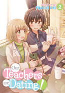 Our Teachers Are Dating! Vol. 2 - Hapi Manga Store