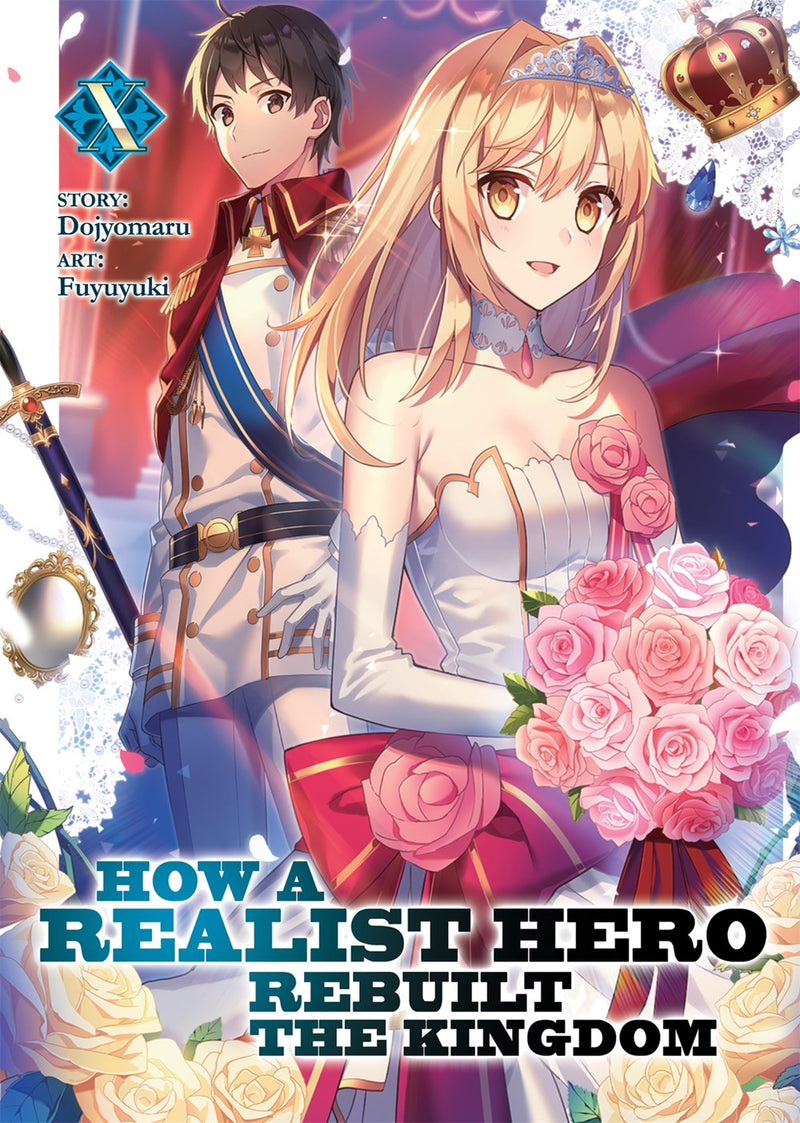 How a Realist Hero Rebuilt the Kingdom (Light Novel) Vol. 10 - Hapi Manga Store