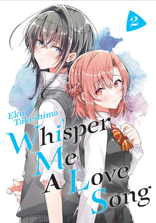 Whisper Me a Love Song, Vol. 2 - Hapi Manga Store