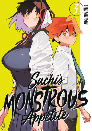 Sachi's Monstrous Appetite, Vol. 3