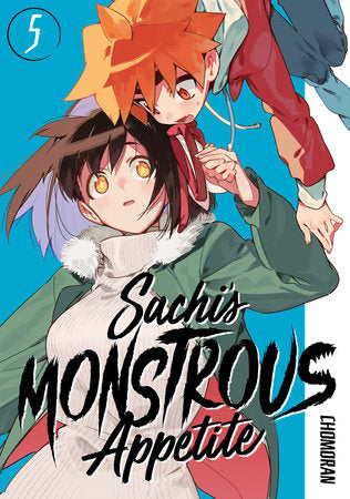 Sachi's Monstrous Appetite, Vol. 5