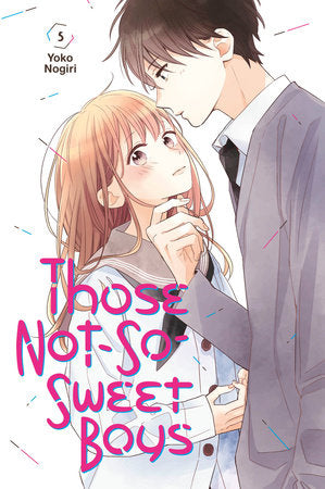 Those Not-So-Sweet Boys, Vol. 5