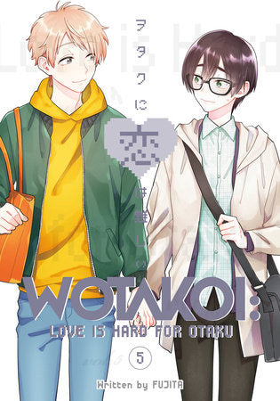 Wotakoi: Love is Hard for Otaku, Vol. 5