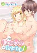Our Teachers Are Dating! Vol. 3 - Hapi Manga Store