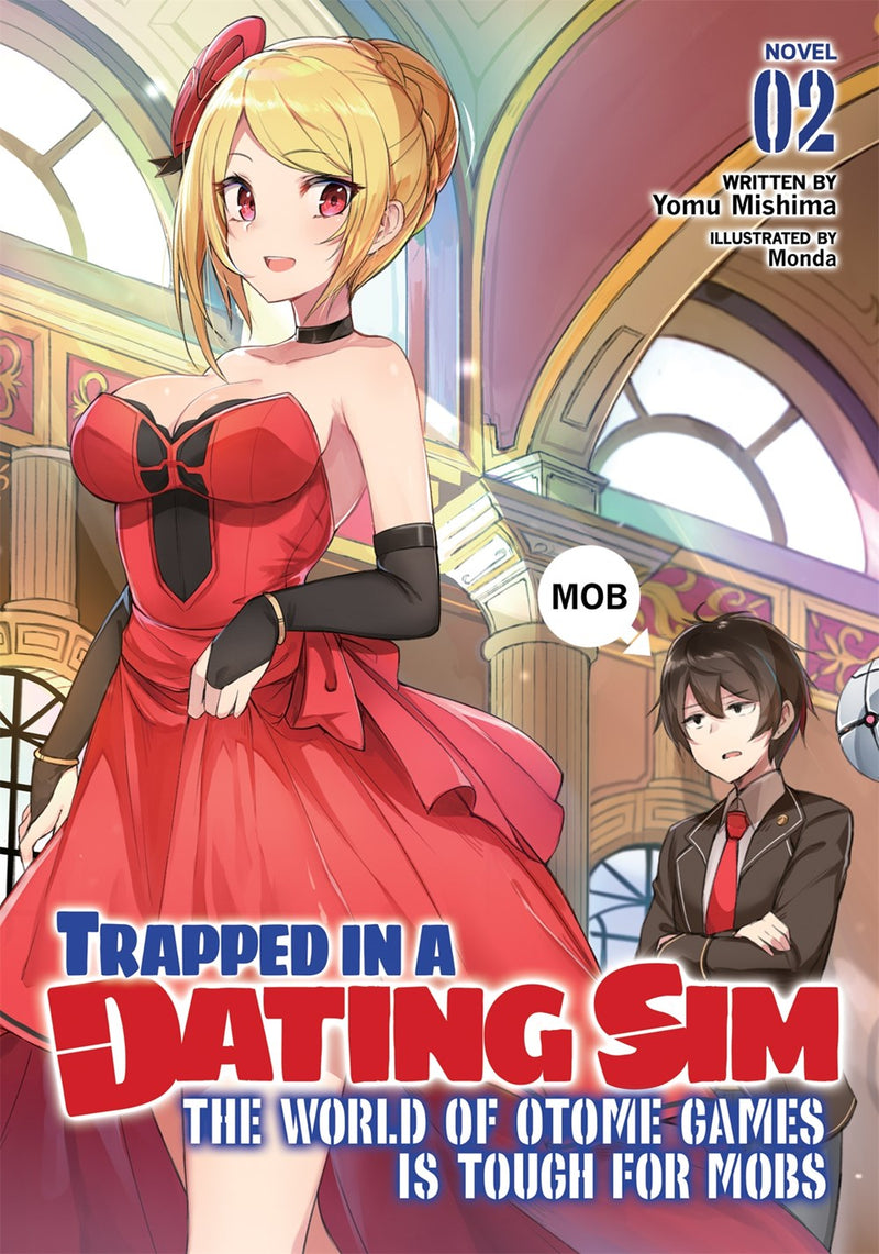 Trapped in a Dating Sim: The World of Otome Games is Tough for Mobs (Light Novel), Vol. 2 - Hapi Manga Store