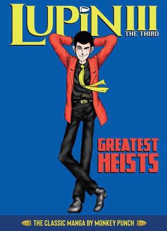 Lupin III (Lupin the 3rd): Greatest Heists  €“ The Classic Manga Collection - Hapi Manga Store