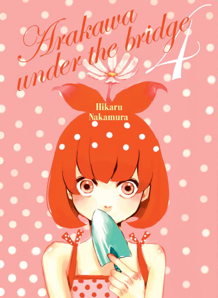 Arakawa Under the Bridge, Vol. 4 - Hapi Manga Store