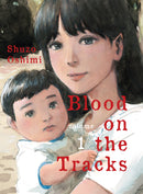 Blood on the Tracks, volume 1 - Hapi Manga Store