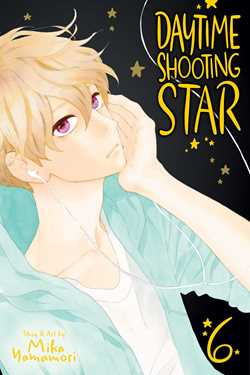 Daytime Shooting Star, Vol. 6 - Hapi Manga Store
