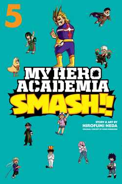 My Hero Academia: Smash!!, Vol. 5 - Hapi Manga Store