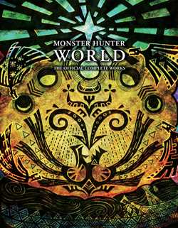Monster Hunter: World - Official Complete Works - Hapi Manga Store