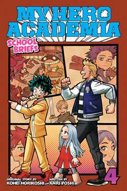 My Hero Academia: School Briefs, Vol. 4 - Hapi Manga Store