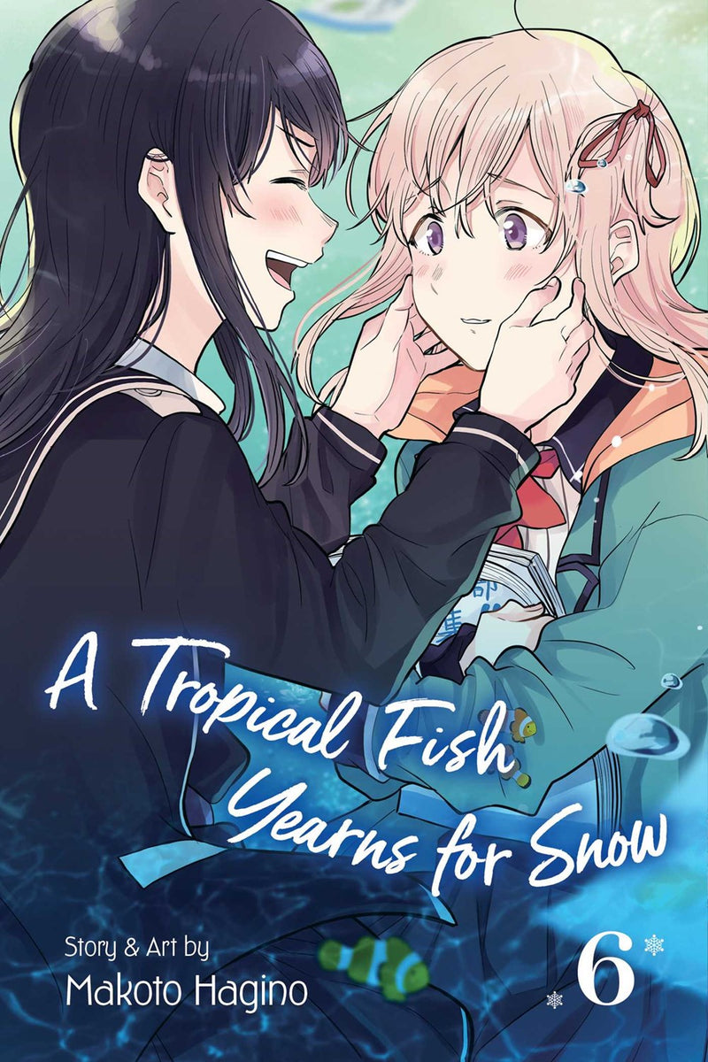 A Tropical Fish Yearns for Snow, Vol. 6 - Hapi Manga Store