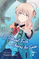 A Tropical Fish Yearns for Snow, Vol. 7 - Hapi Manga Store