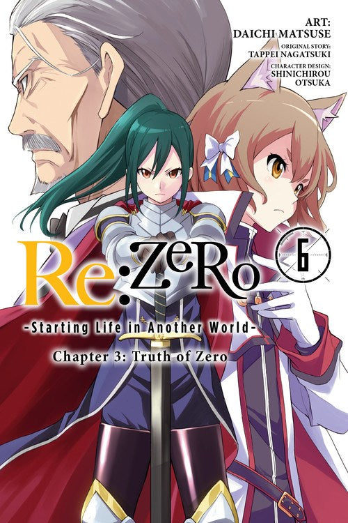 Re:ZERO -Starting Life in Another World-, Chapter 3: Truth of Zero, Vol. 6 - Hapi Manga Store