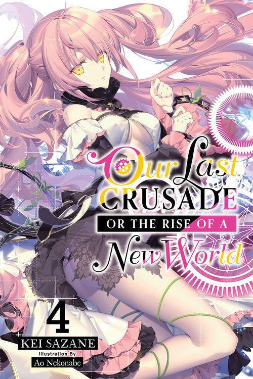 Our Last Crusade or the Rise of a New World, Vol. 4 - Hapi Manga Store