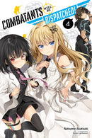 Combatants Will Be Dispatched!, Vol. 4 - Hapi Manga Store