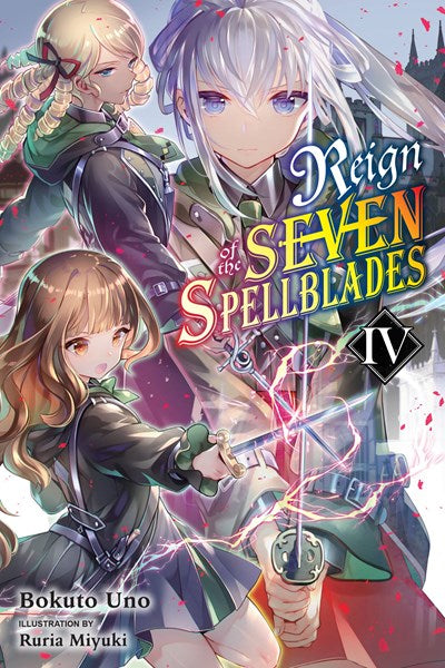 Reign of the Seven Spellblades, Vol. 4 (light novel)- Hapi Manga Store