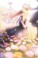 A Witch's Love at the End of the World, Vol. 2 - Hapi Manga Store