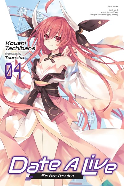 Date A Live, Vol. 4 (light novel)- Hapi Manga Store