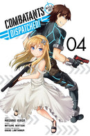 Combatants Will Be Dispatched!, Vol. 4 - Hapi Manga Store