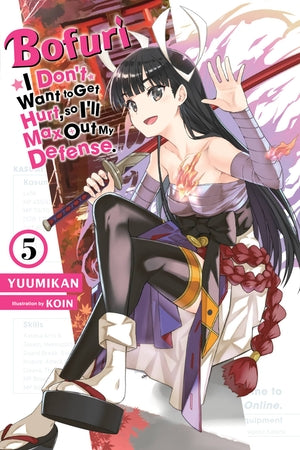 Bofuri: I Don't Want to Get Hurt, so I'll Max Out My Defense., Vol. 5 (light novel) - Hapi Manga Store