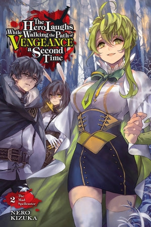 The Hero Laughs While Walking the Path of Vengeance a Second Time, Vol. 2 (light novel) - Hapi Manga Store
