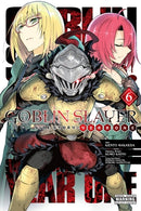 Goblin Slayer Side Story: Year One, Vol. 6 (manga) - Hapi Manga Store