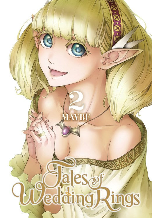 Tales of Wedding Rings, Vol. 2 - Hapi Manga Store