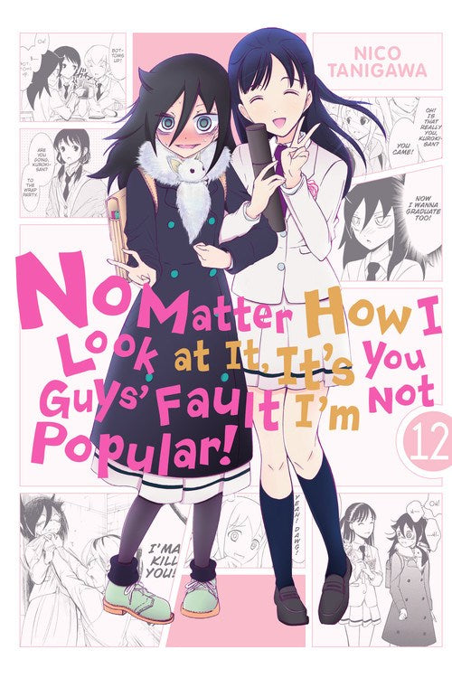 No Matter How I Look at It, It's You Guys' Fault I'm Not Popular!, Vol. 12 - Hapi Manga Store