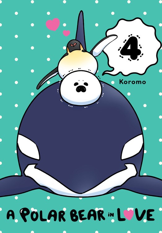 A Polar Bear in Love, Vol. 4 - Hapi Manga Store