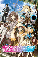 The World's Strongest Rearguard: Labyrinth Country's Novice Seeker, Vol. 1 - Hapi Manga Store