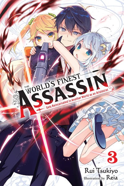 The World's Finest Assassin Gets Reincarnated in Another World as an Aristocrat, Vol. 4 (light novel)- Hapi Manga Store