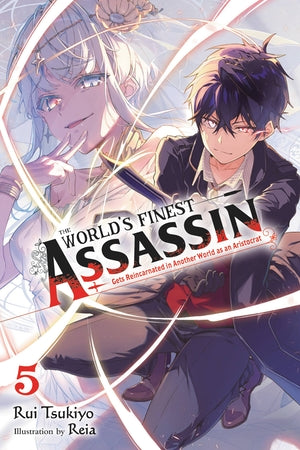The World's Finest Assassin Gets Reincarnated in Another World as an Aristocrat, Vol. 5 (light novel) - Hapi Manga Store