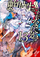 So I'm a Spider, So What?, Vol. 13 (light novel)- Hapi Manga Store