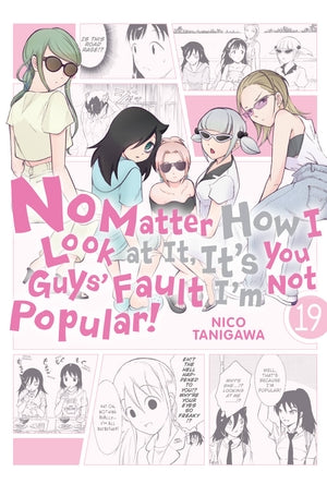 No Matter How I Look at It, It's You Guys' Fault I'm Not Popular!, Vol. 19 - Hapi Manga Store