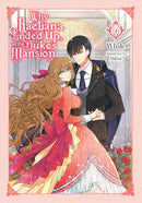 Why Raeliana Ended Up at the Duke's Mansion, Vol. 1 - Hapi Manga Store