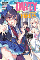 The Dirty Way to Destroy the Goddess's Heroes, Vol. 2 - Hapi Manga Store