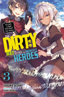 The Dirty Way to Destroy the Goddess's Heroes, Vol. 3 - Hapi Manga Store