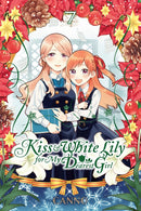 Kiss and White Lily for My Dearest Girl, Vol. 7 - Hapi Manga Store
