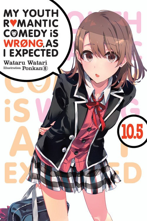 My Youth Romantic Comedy Is Wrong, As I Expected, Vol. 10.5 - Hapi Manga Store