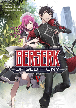 Berserk of Gluttony (Light Novel), Vol. 5 - Hapi Manga Store