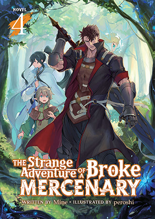 The Strange Adventure of a Broke Mercenary (Light Novel), Vol. 4 - Hapi Manga Store